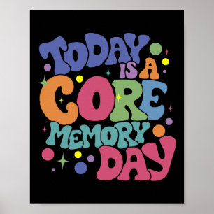 Poster Aujourd'Hui Est Une Journée Mémoire A-core Émotion