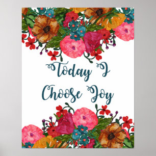 Poster Aujourd'hui, je choisis Joy   Art floral