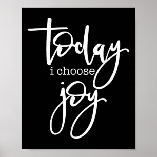 Poster Aujourd'hui je choisis la joie - Upliffing Positiv