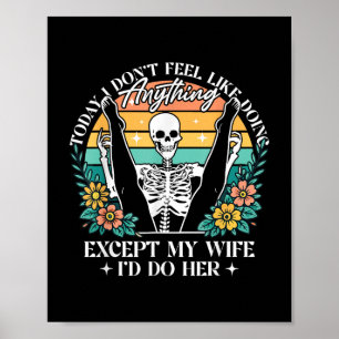 Poster Aujourd'Hui Je N'Ai Pas Envie De Faire Quoi Que Ce