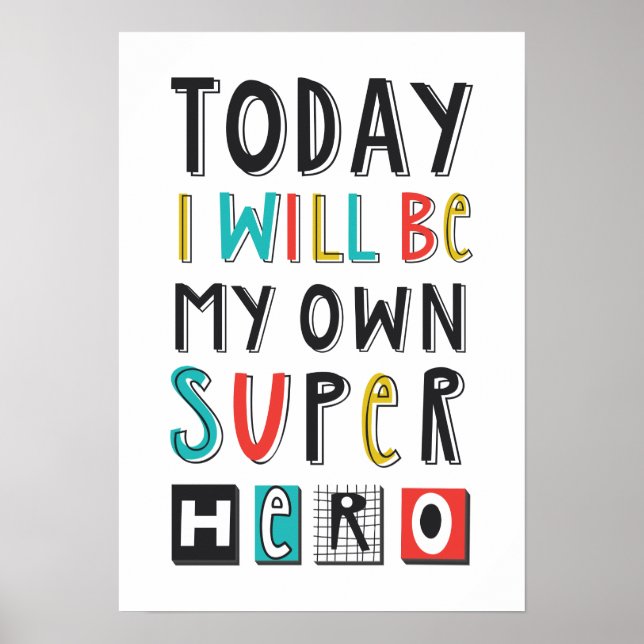 Poster Aujourd'hui, je serai mon propre super héros (Devant)