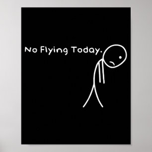 Poster Aujourd'hui Pas de Pilote d'Avion en Vol Aviation