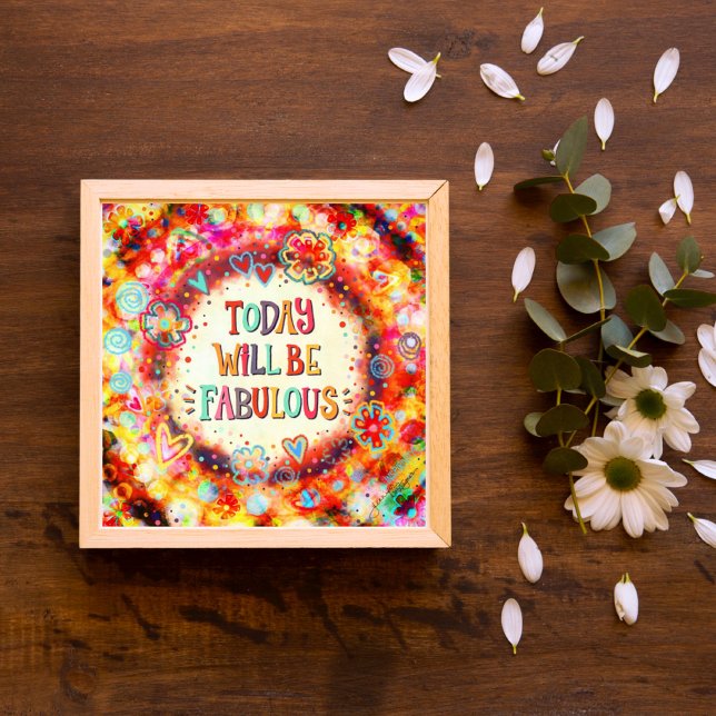 Poster Aujourd'hui sera fabuleux (Créateur téléchargé)