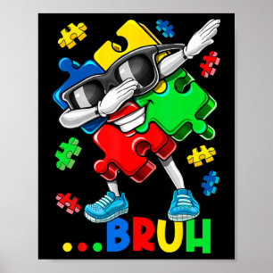 Poster Autism Bruh Dabbing Puzzle Pièce Sensibilisation s