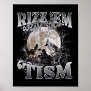 Poster Autisme Drôle Rizz Em Avec Le Tism Meme Autistique