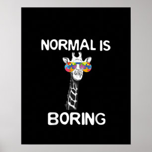 Poster Autiste Normal, c'est ennuyeux, la pièce de puzzl