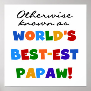 Poster Autrement T-shirts et cadeaux connus de la papaye