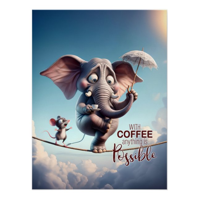 Poster Avec le café, tout est possible Whimsical (Devant)