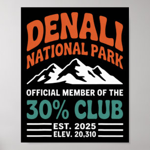Poster Aventure de randonnée Denali 30 Pour Cent Club Été