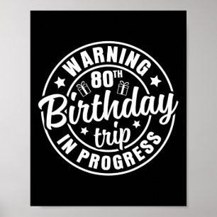 Poster Avertissement 80ème anniversaire Voyage en cours D