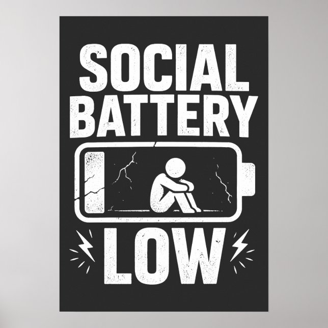 Poster Avertissement de batterie sociale faible (Devant)