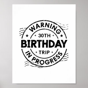 Poster Avertissement drôle de 30 ans Voyage pour 30 ans d