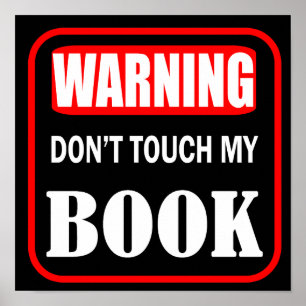 Poster Avertissement n'touchez pas mon livre