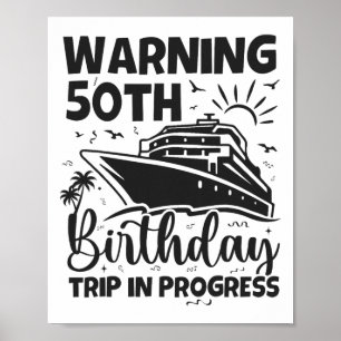 Poster Avertissement Voyage pour les 50 ans en cours 50 A