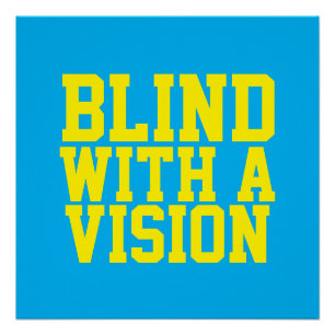 Poster Aveugle avec une vision bleue
