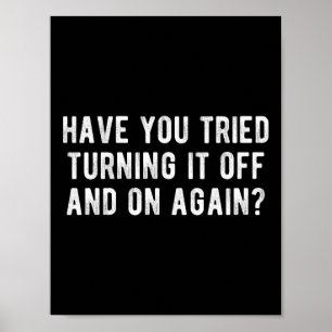 Poster Avez-Vous Essayé De L'Éteindre Et De Le Redémar