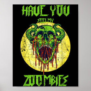 Poster Avez-vous vu mes zombies effrayants zombies