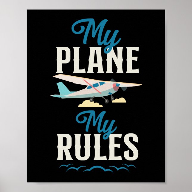 Poster Avion Pilote D'Avion Mon Avion Mon Avion Mes Règle (Devant)