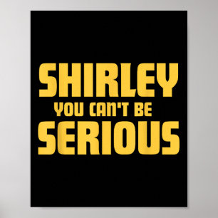 Poster Avion ! Vidéo, Shirley Vous Ne Pouvez Pas Être Sér