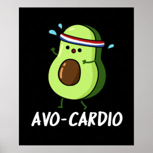 Poster Avocardio Funny Excercise Avocado Pun Dark BG