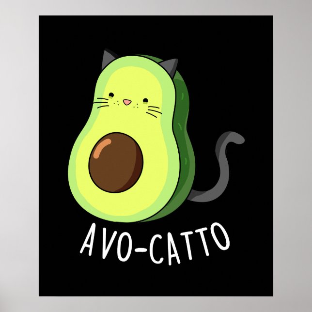 Poster Avocatto Funny Avocado chat pun Dark BG (Devant)