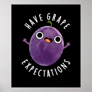 Poster Avoir des attentes de raisin Jeu de fruit positif 