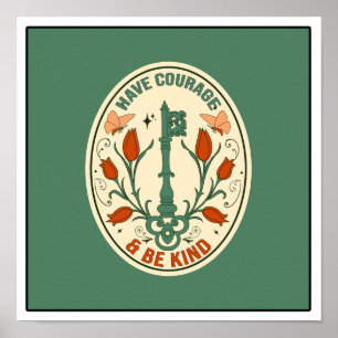 Poster Avoir du courage et être gentil