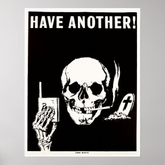 Poster AVOIR UNE AUTRE certitude mort vieux anti-tabac pu