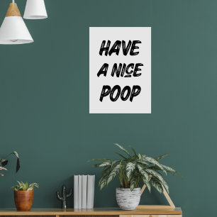 Poster Avoir une belle caca