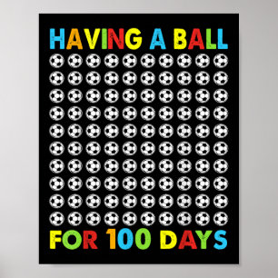 Poster Avoir Une Boule Pour 100 Jours De Football Scolair