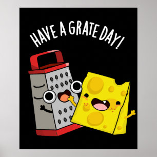 Poster Avoir Une Journée De Gratte Drôle Jeu De Fromage P