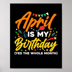 Poster Avril Est Mon Anniversaire Le Mois Entier Avril An