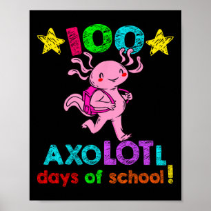 Poster Axolotl Jours De L'École Drôle 100 Jours De L'Écol