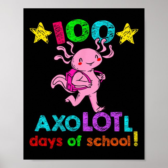 Poster Axolotl Jours De L'École Drôle 100 Jours De L'Écol (Devant)
