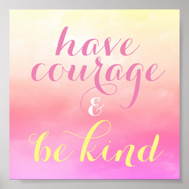 Poster Ayez Courage & Être Gentil Chambre pour enfants Ci (Devant)