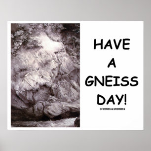 Poster Ayez un jour de gneiss ! Roche de gneiss de