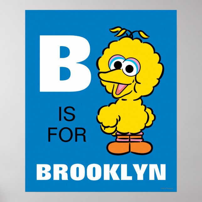 Poster B c'est pour Big Bird | Ajoutez votre nom (Devant)