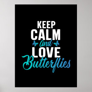 Poster Babfly   Keep Calm and Love Butterfly