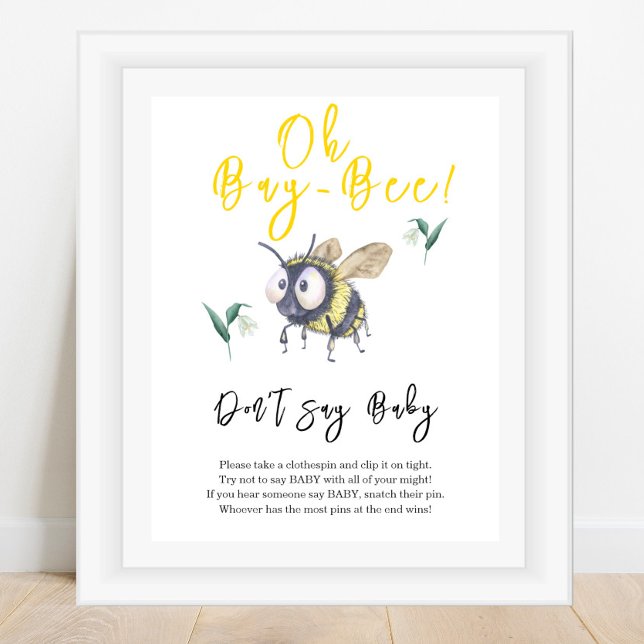 Poster Baby Bee - Ne dites pas bébé (Créateur téléchargé)