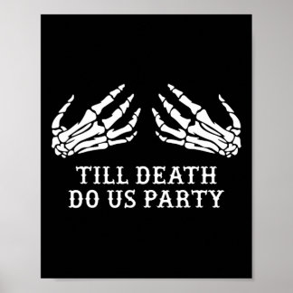 Poster Bachelorette Party Jusqu'à la mort Do Us Party Hal