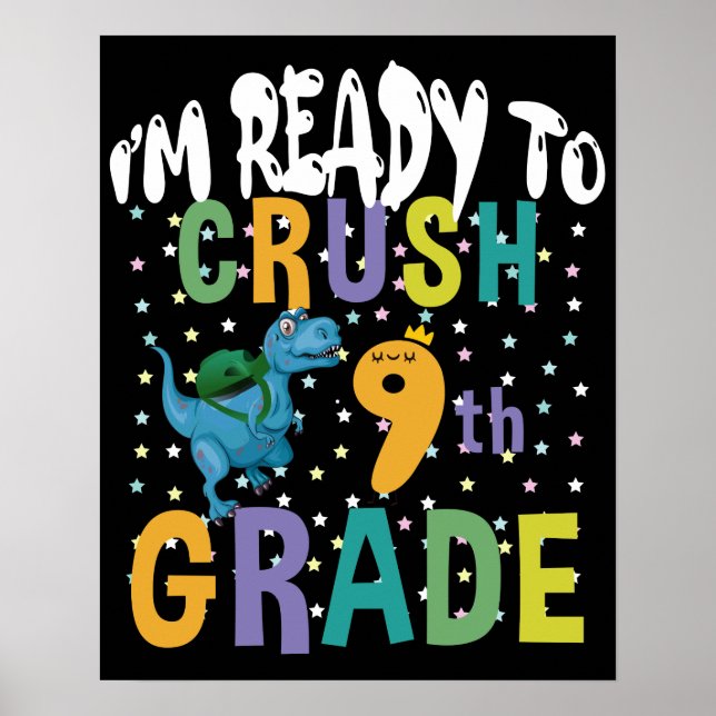 Poster Back to School I'm Ready To Crush 9th Grade Dino (Devant)