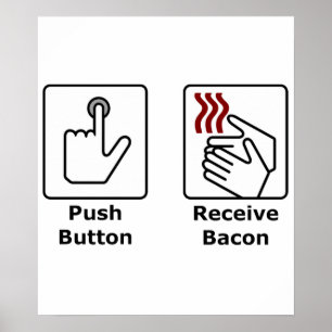 Poster Bacon de réception du bouton push