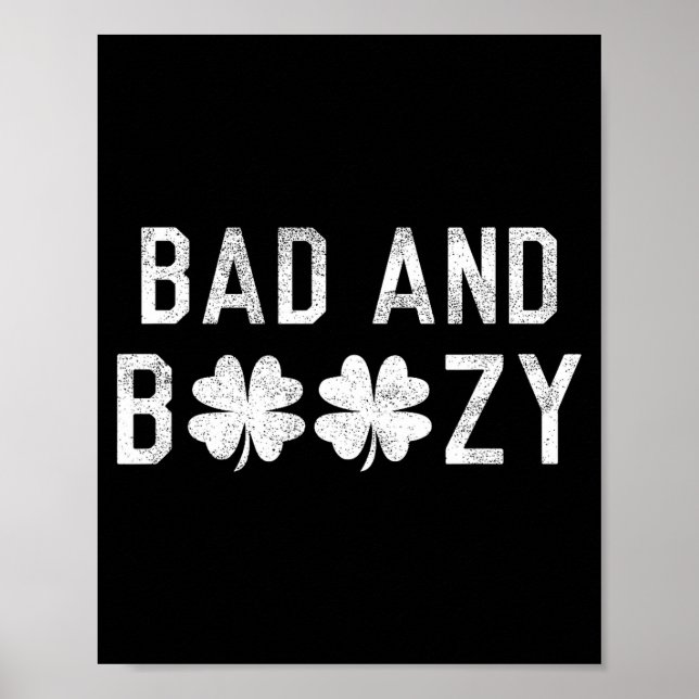 Poster Bad And Boozy St Patricks Day Shamrock Green  (Devant)