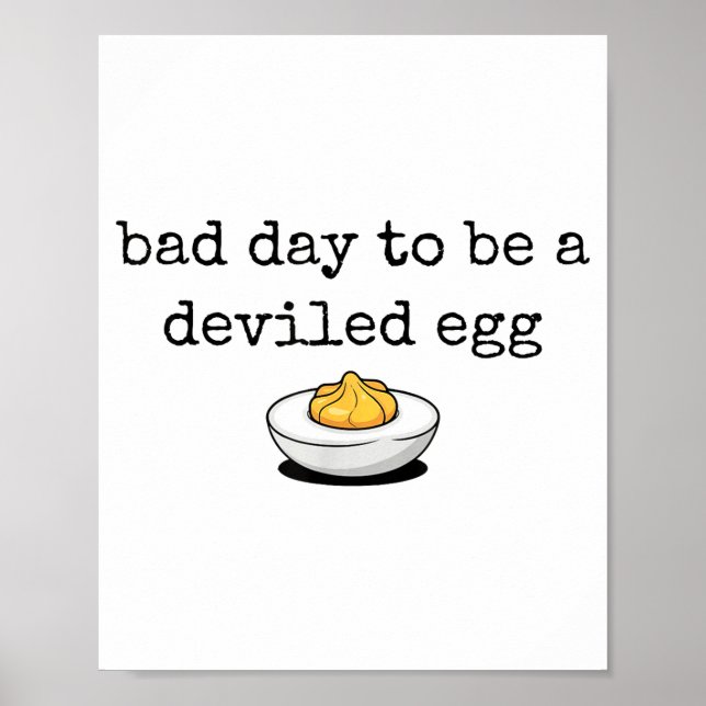 Poster Bad Day To Be A Deviled Egg Funny Thanksgiving Dev (Devant)