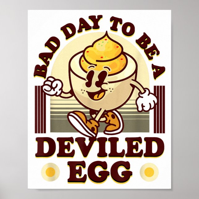 Poster Bad Day To Be A Deviled Egg Funny Thanksgiving Egg (Devant)
