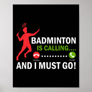 Poster Badminton Appelle Et Je Dois Aller Badminton Playe