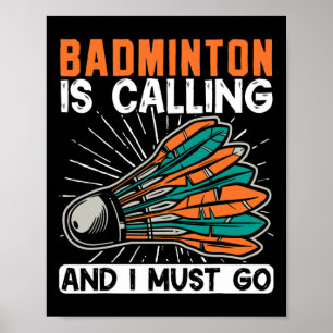 Poster Badminton Appelle Et Je Dois Aller Navette