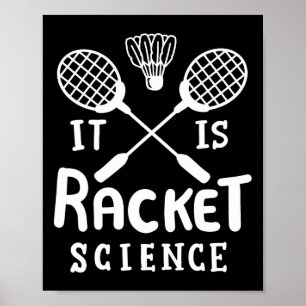 Poster Badminton C'Est La Science Des Raquettes