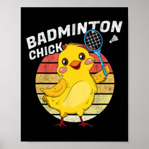 Poster Badminton Chick Retro Chicken Birdie Femmes Badmin