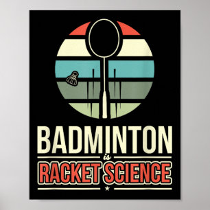Poster Badminton Est La Science Des Raquettes